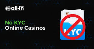 Discover the Thrill of Casino Without KYC
