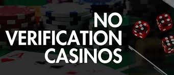Exploring Casino Without ID A Guide to No Verification Gambling