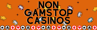 Discover Casinos Not Registered to GamStop Your Guide to Safe Gambling