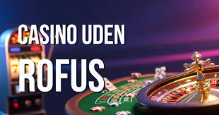 Bedste Online Casino Uden ROFUS - Find Din Perfekte Spilleoplevelse