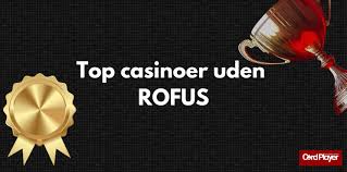 Casino Online Uden Om Rufus En Guide til Spiloplevelser 546937175