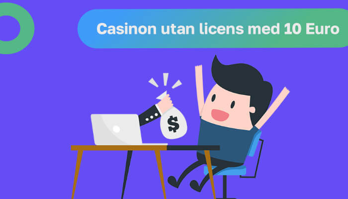 Minsta insättning casino utan svensk spellicens
