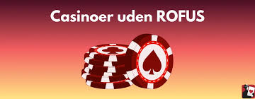 Casino uden Rofus - Spil Frit og Sjovt