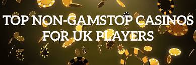 Exploring Casinos Not with GamStop A Guide to Alternative Gaming Options
